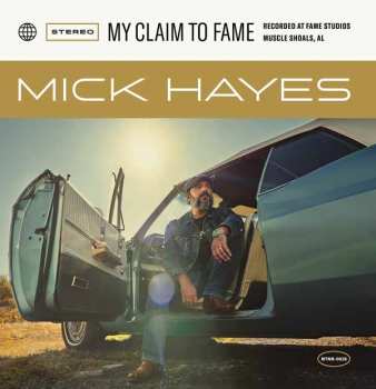 Album Mick Hayes: My Claim To Fame