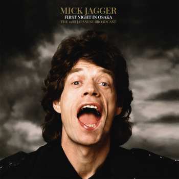 2LP Mick Jagger: First Night In Osaka 410013
