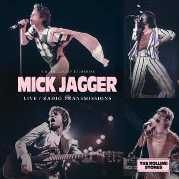 Album Mick Jagger: Live / Radio Transmissions