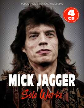 Album Mick Jagger: Solo Works 1964-1994 / Radio Broadcasts