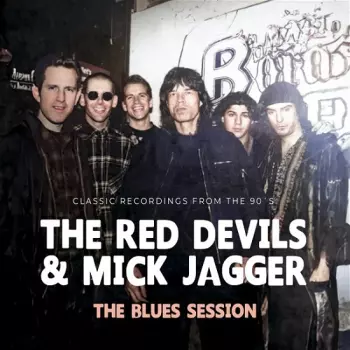 Mick Jagger: The Famous Blues Session