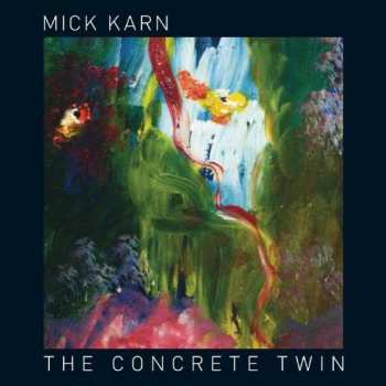 Album Mick Karn: The Concrete Twin