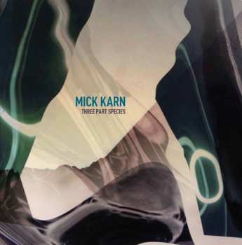 Album Mick Karn: Three Part Species