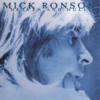 Album Mick Ronson: Heaven And Hull