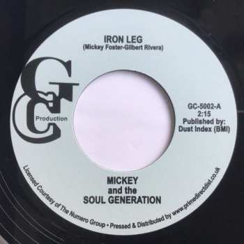 SP Mickey & The Soul Generation: Iron Leg