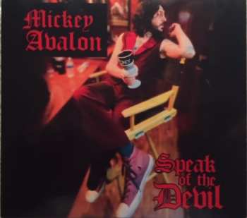 Mickey Avalon: Speak Of The Devil