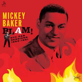 Album Mickey Baker: Blam! NYC R&B Sessions 1953-1961