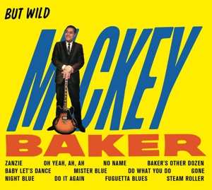 Album Mickey Baker: But Wild + Bossa Nova
