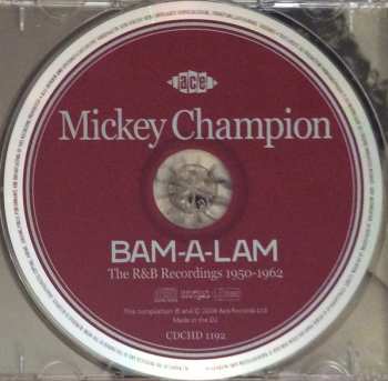 CD Mickey Champion: Bam-A-Lam - The R&B Recordings 1950-1962 273589