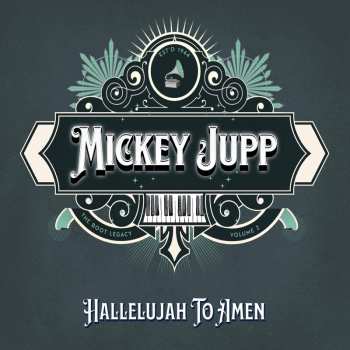 Album Mickey Jupp: Hallelujah To Amen