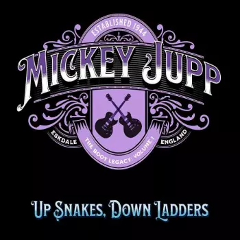 Mickey Jupp: Up Snakes, Down Ladders (The Boot Legacy: Volume 1)