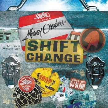 Album Mickey O'Brien: Shift Change