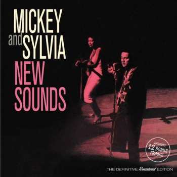 Album Mickey & Sylvia: New Sounds + 12 Bonus Tracks