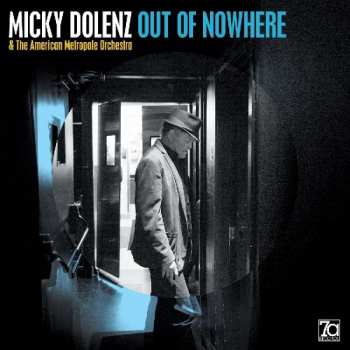 Album Micky Dolenz: Out Of Nowhere
