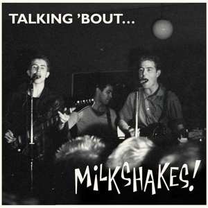 Album Micky Hampshire: Talking 'Bout...Milkshakes!