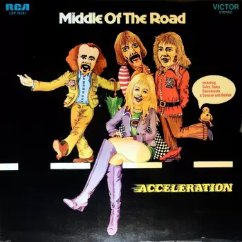 Middle Of The Road: Acceleration