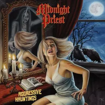 Midnight Priest: Aggressive Hauntings