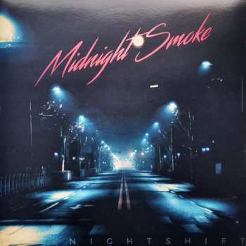 Album Midnight Smoke: Night Shift