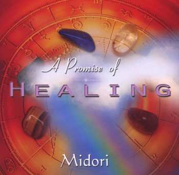 Album Midori: A Promise Of Healing