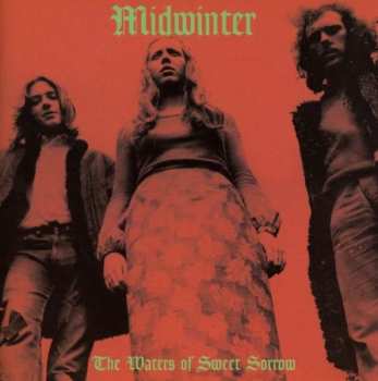 CD Midwinter: The Waters Of Sweet Sorrow 509795