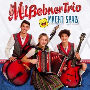 Album Mißebner Trio: Macht Spaß