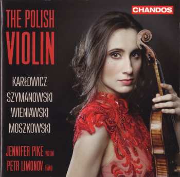Album Mieczysław Karłowicz: The Polish Violin