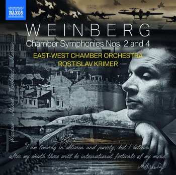 Mieczysław Weinberg: Chamber Symphonies Nos. 2 And 4