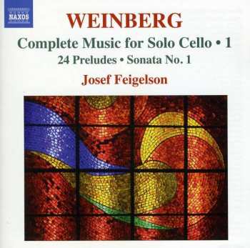 Mieczysław Weinberg: Complete Music For Solo Cello ● 1 - 24 Preludes ● Sonata No. 1