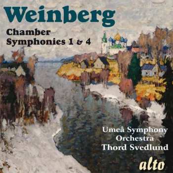 Mieczysław Weinberg: Kammersymphonien Nr.1 & 4