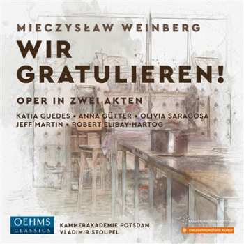 Album Mieczysław Weinberg: Wir Gratulieren! Oper In Zwei Akten