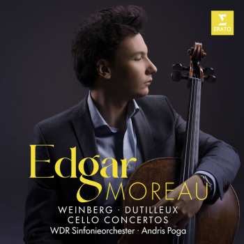 Album Mieczyslaw Weinberg: Edgar Moreau - Weinberg / Dutilleux - Cello Concertos