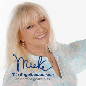 Album Mieke: M'n Engelbewaarder En Andere Grote Hits