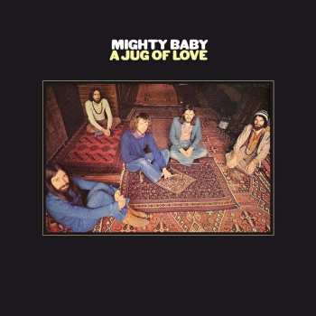 CD Mighty Baby: A Jug Of Love DIGI 496329
