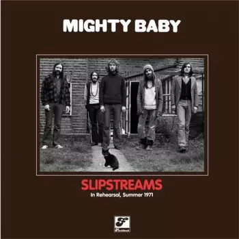 Mighty Baby: Slipstreams
