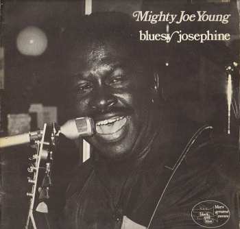 Album Mighty Joe Young: Bluesy Josephine