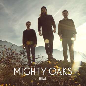 Album Mighty Oaks: Howl