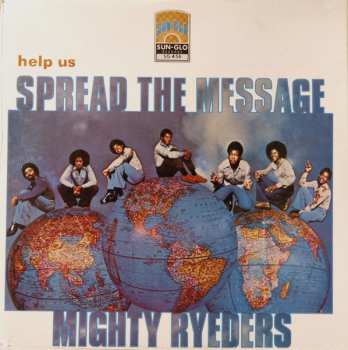 Album Mighty Ryeders: Help Us Spread The Message