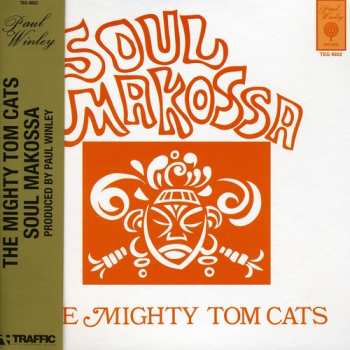 CD Mighty Tom Cats: Soul Makossa