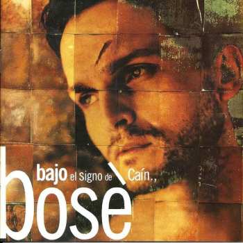 Album Miguel Bosé: Bajo El Signo De Caín
