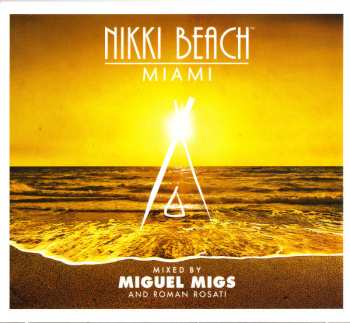 Album Miguel Migs: Nikki Beach Miami