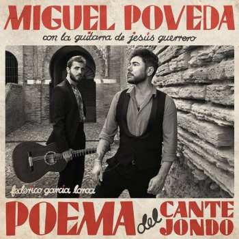 Album Miguel Poveda: Miguel Poveda Con La Guitarra De Jesus Guerrero