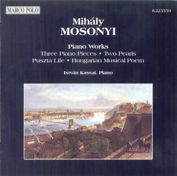 Mihaly Mosonyi: Piano Works