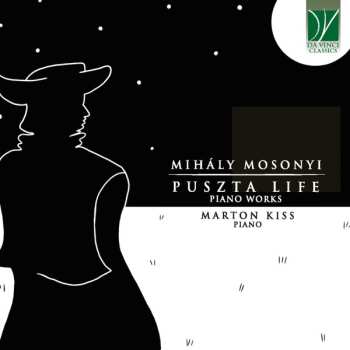 Album Mihaly Mosonyi: Puszta Life (Piano Works)