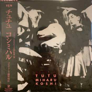 LP Miharu Koshi: Tutu 320999