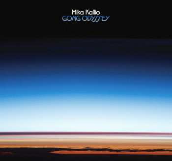 Album Mika Kallio: Gong Odyssey