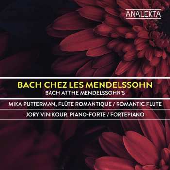 Album Jory Vinikour: Bach Chez Les Mendelssohn