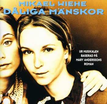 Album Mikael Wiehe: Dåliga Mänskor