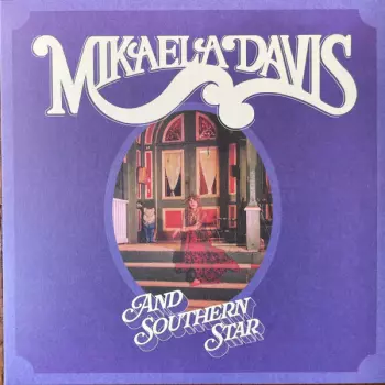 Mikaela Davis: And Southern Star