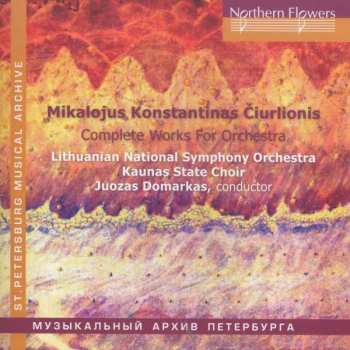 Album Mikalojus Konstantinas Ciurlionis: Complete Works For Orchestra