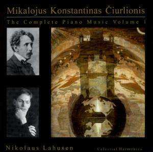 CD Mikalojus Konstantinas Ciurlionis: The Complete Piano Music Volume 1 450268